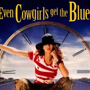 Even Cowgirls Get the Blues photo 5