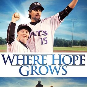 Where Hope Grows - Rotten Tomatoes