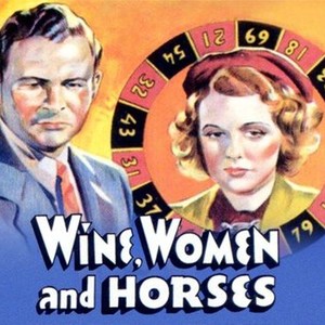 Wine, Women and Horses photo 1