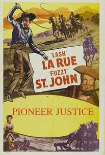 Pioneer Justice Rotten Tomatoes
