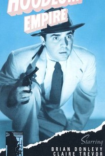Hoodlum Empire (1952) Rotten Tomatoes