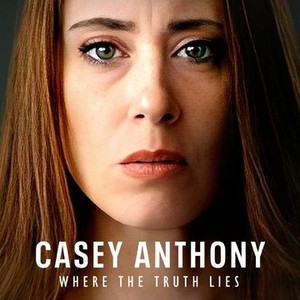 Casey Anthony: Where the Truth Lies - Rotten Tomatoes
