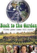 Back to the Garden, Flower Power Comes Full Circle poster image