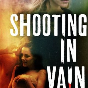 "Shooting in Vain photo 3"