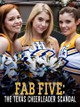 Fab Five: The Texas Cheerleader Scandal