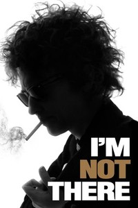 I'm Not There