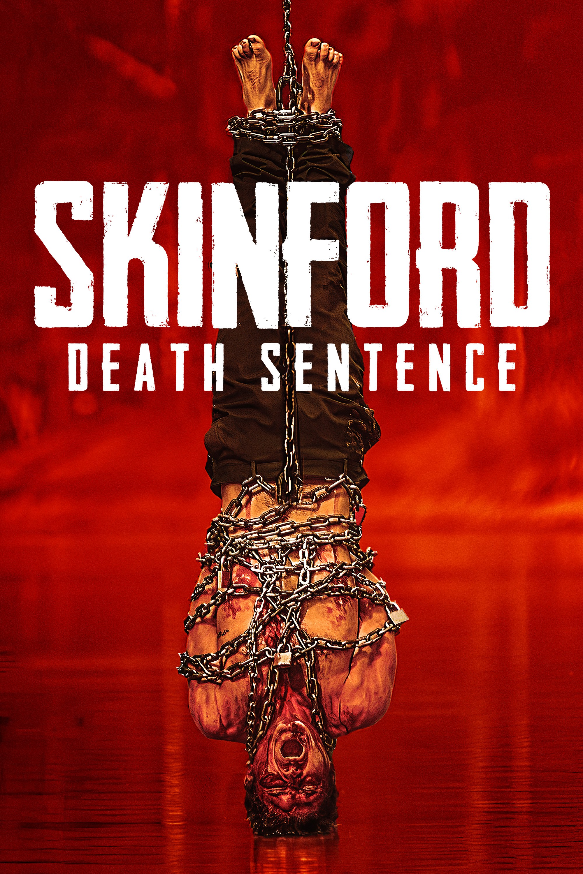 Skinford: Death Sentence | Rotten Tomatoes