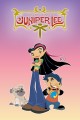 The Life & Times of Juniper Lee