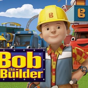 Bob the Builder - Rotten Tomatoes