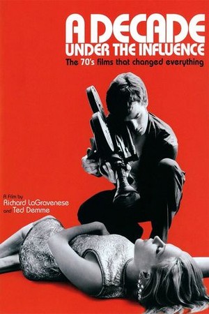 A Decade Under the Influence poster