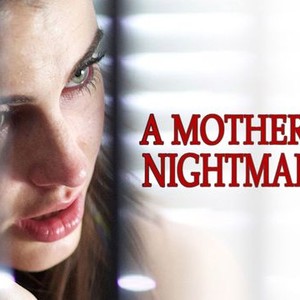 A Mother's Nightmare photo 7