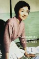 Daughters, Wives and a Mother