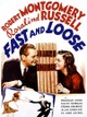 Fast and Loose