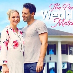 The Perfect Wedding Match - Rotten Tomatoes