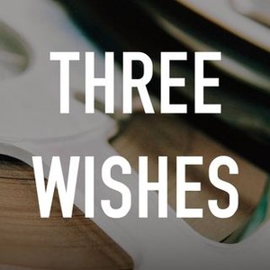 Three Wishes photo 3