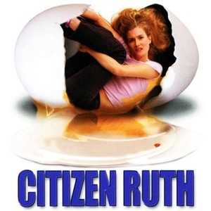 "Citizen Ruth photo 1"