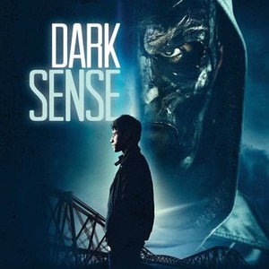 "Dark Sense photo 2"