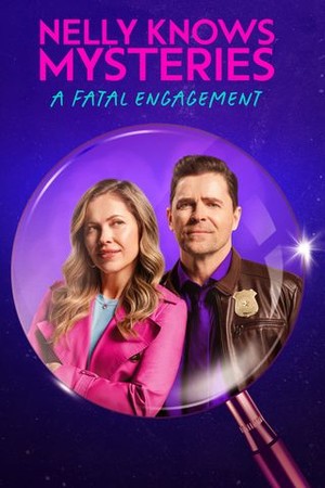 Nelly Knows Mysteries: A Fatal Engagement poster