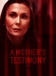 A Mother's Testimony