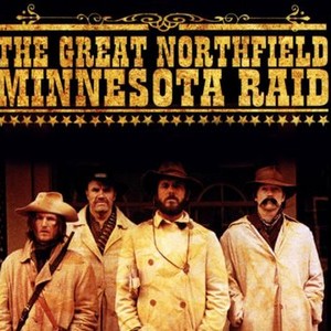 The Great Northfield Minnesota Raid Rotten Tomatoes