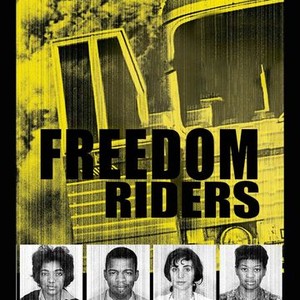 Freedom Riders - Rotten Tomatoes