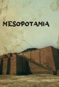 Mesopotamia - Movie Reviews | Rotten Tomatoes