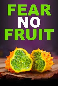 Poster for Fear No Fruit