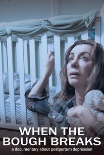 Watch trailer for When the Bough Breaks: A Documentary About Postpartum Depression
