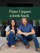 A Fixer Upper Look Back