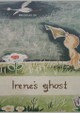 Irene's Ghost