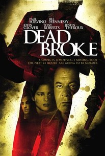 Watch trailer for Dead Broke