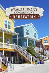 Beachfront Bargain Hunt: Renovation - Rotten Tomatoes