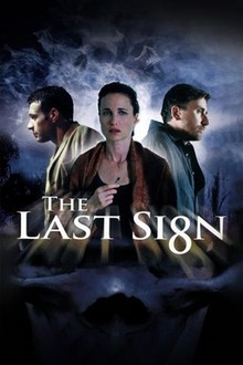 The Last Sign | Rotten Tomatoes