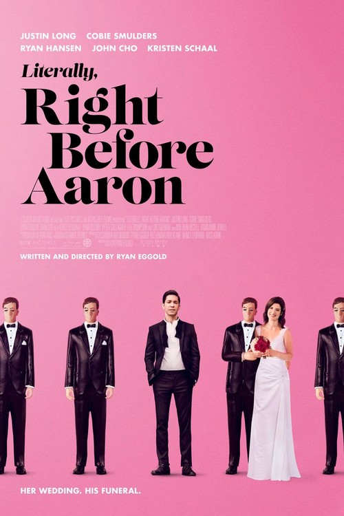 Literally, Right Before Aaron poster