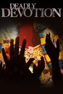 Deadly Devotion - Rotten Tomatoes