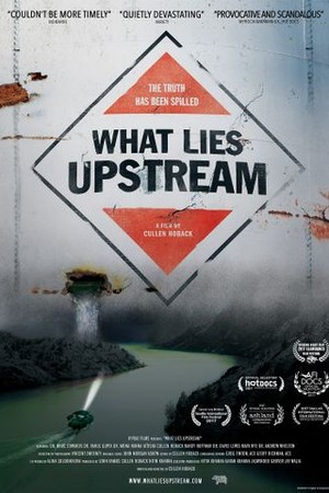 What Lies Upstream poster