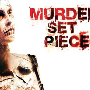 is murder set pieces controversy