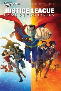 Justice League: Crisis on Two Earths - Rotten Tomatoes