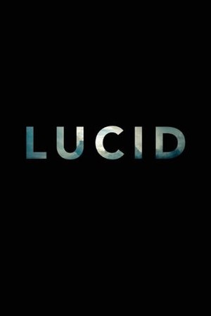 Lucid poster