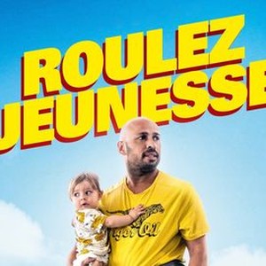 Roulez jeunesse - Rotten Tomatoes