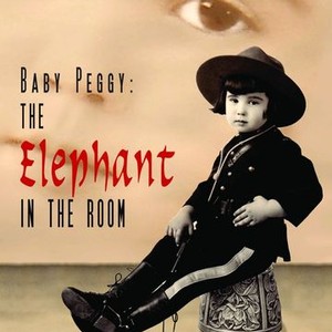 Baby Peggy, the Elephant in the Room photo 2