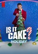 Is It Cake? Holiday