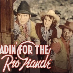 Headin' for the Rio Grande photo 5