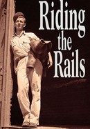 Riding the Rails poster image