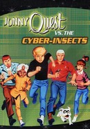 Jonny Quest vs. the Cyber Insects poster image