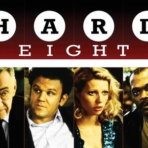 Hard Eight - Rotten Tomatoes