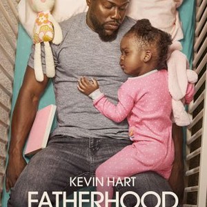 Fatherhood - Rotten Tomatoes