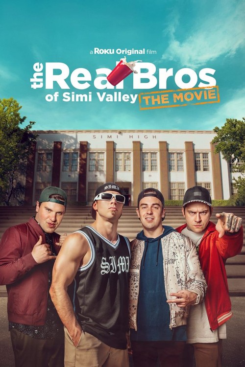 The Real Bros of Simi Valley: The Movie poster