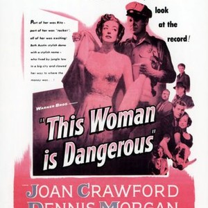 This Woman Is Dangerous photo 4