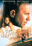 For Love of the Game poster image